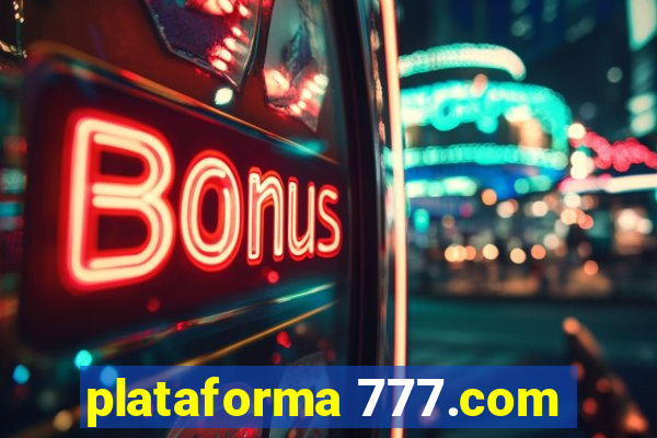 plataforma 777.com